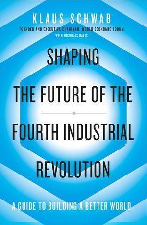 shaping-the-future-of-the-fourth-industrial-revolution